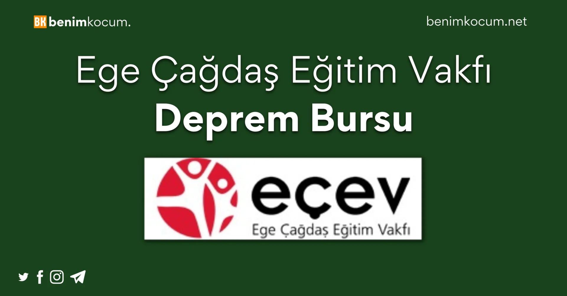 Ege Çağdaş Eğitim Vakfı Deprem Bursu