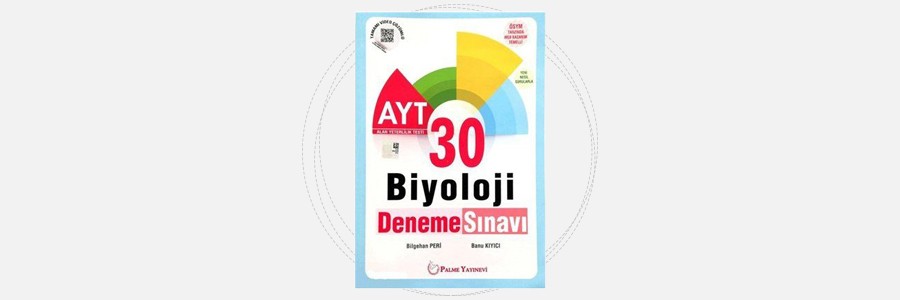 AYT Biyoloji 30 Deneme Sınavı Palme Yayınları 4 AYT Biyoloji 30 Deneme Sınavı Palme Yayınları 1
