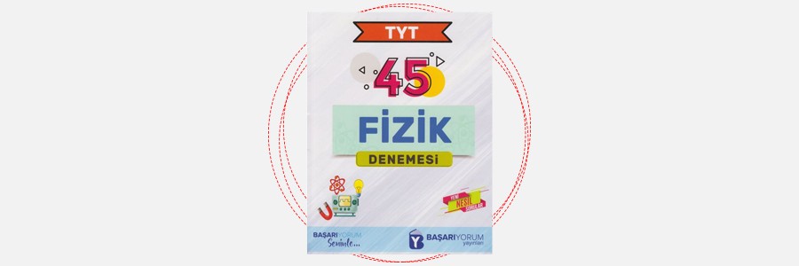 TYT Fizik 45 Denemesi Başarıyorum Yayınları 15